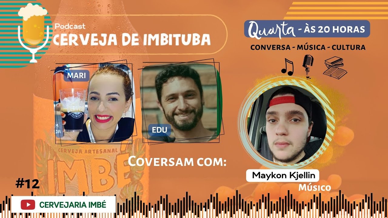 Maykon Kjellin - Podcast Cerveja de Imbituba #012